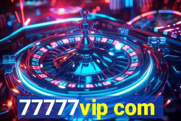 77777vip com